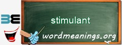 WordMeaning blackboard for stimulant